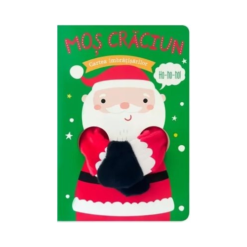 Mos Craciun. Cartea Imbratisarilor - Tanja Louwers