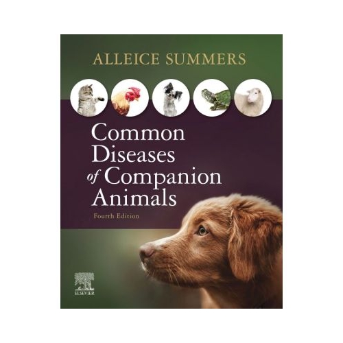 Common Diseases of Companion Animals - Alleice Summers