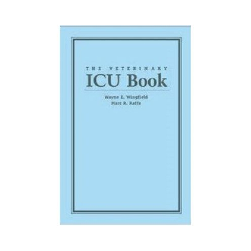 The Veterinary ICU Book - Wayne Wingfield