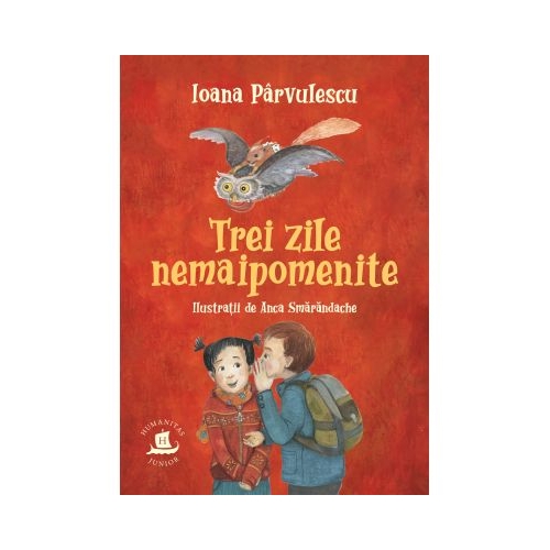 Trei zile nemaipomenite - Ioana Parvulescu