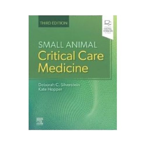 Small Animal Critical Care Medicine - Deborah Silverstein