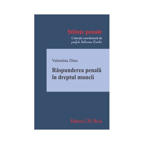 Raspunderea penala in dreptul muncii - Valentina Dinu