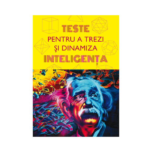Teste pentru a trezi si dinamiza inteligenta