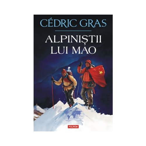 Alpinistii lui Mao - Cedric Gras