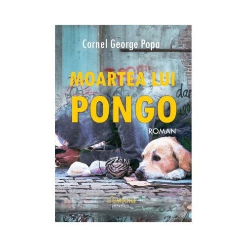 Moartea lui Pongo - Cornel George Popa