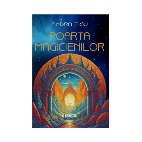 Poarta magicienilor - Andra Tigu