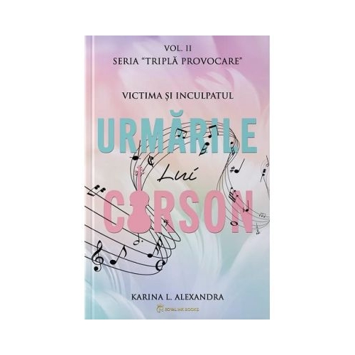 Seria Tripla provocare Volumul 2 Urmarile lui Carson - Karina L. Alexandra