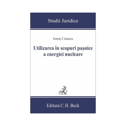 Utilizarea in scopuri pasnice a energiei nucleare - Ionut Ciutacu