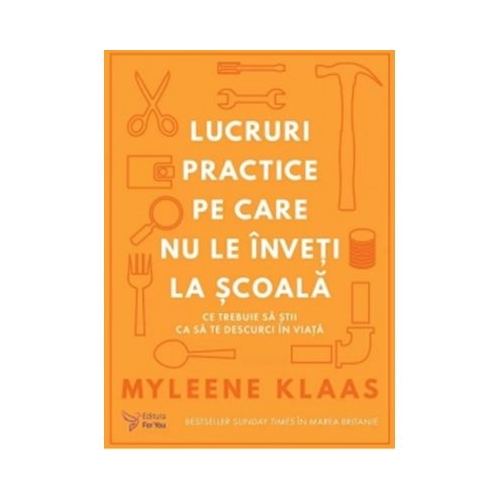 Lucruri practice pe care nu le inveti la scoala. Ce trebuie sa stii ca sa te descurci in viata - Myleene Klaas