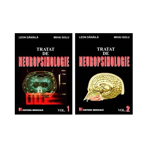 Pachet Tratat de Neuropsihologie volumele 1-2 - Leon Danaila Mihai Golu