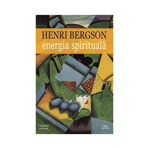 Energia spirituala - Henri Bergson