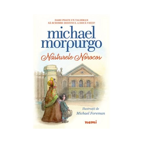 Nasturele norocos - Michael Morpurgo