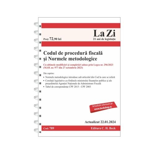 Codul de procedura fiscala si Normele metodologice de aplicare. Actualizat la 22. 01. 2024