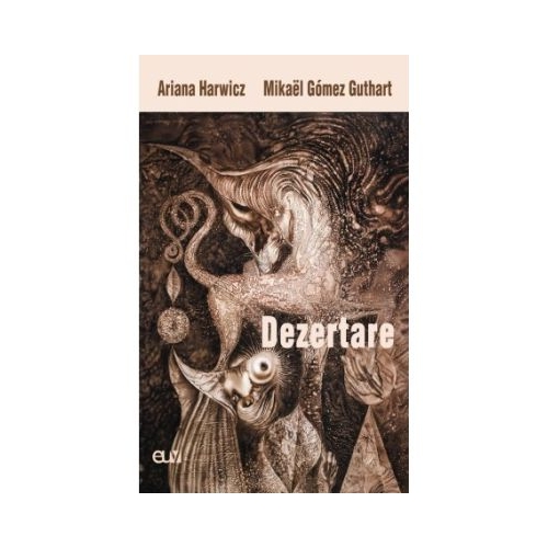 Dezertare - Ariana Harwicz