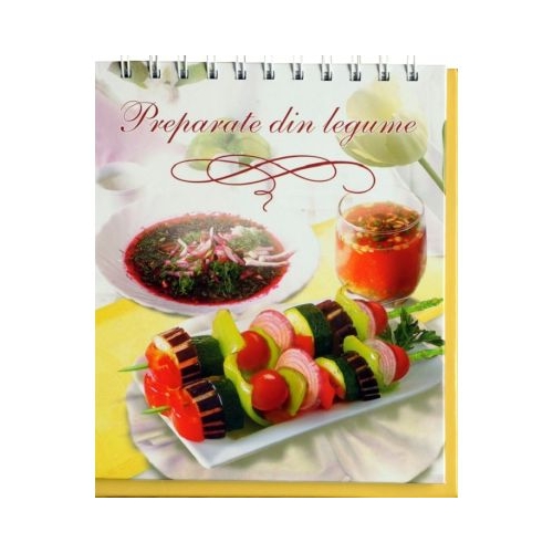 Retete. Preparate din legume