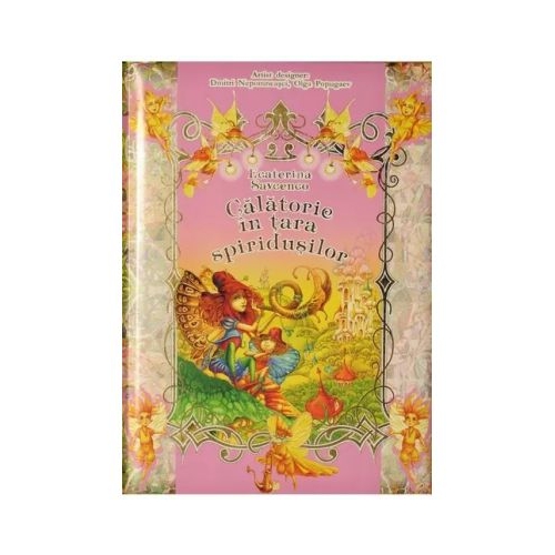 Calatorie in tara spiridusilor. Roz - Ecaterina Savcenco