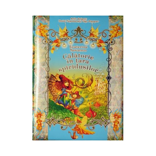 Calatorie in tara spiridusilor. Bleu - Ecaterina Savcenco