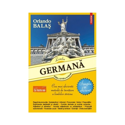 Limba germana. Simplu si eficient Editia a 18-a cu texte noi - Orlando Balas