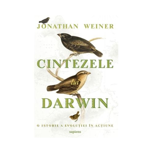 Cintezele lui Darwin - Jonathan Weiner