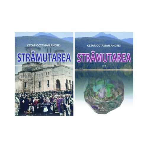 Stramutarea. Volumul 1  2 - Cezar-Octavian Andrei