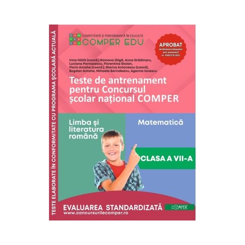 Teste de antrenament pentru Concursul scolar national COMPER Limba si literatura romana. Matematica. Clasa 7 - Bogdan Antohe