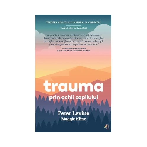 Trauma prin ochii copilului - Peter Levine