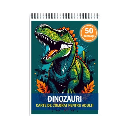 Carte de colorat pentru copii si adulti 50 de ilustratii Dinozauri