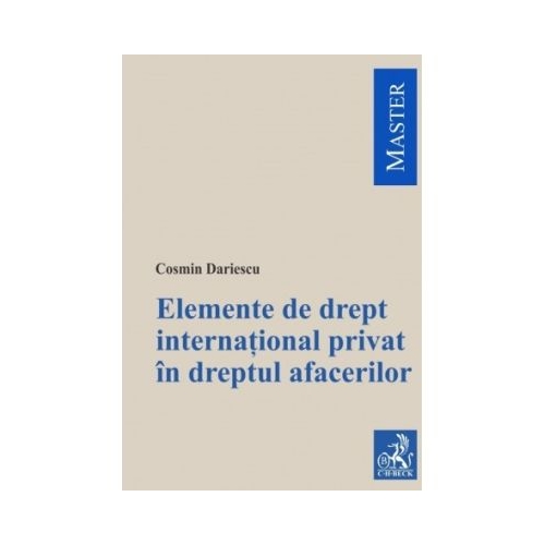 Elemente de drept international privat in dreptul afacerilor - Cosmin Dariescu