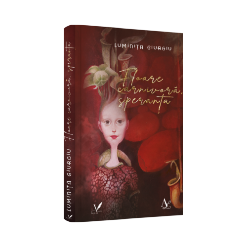 Floare carnivora speranta - Luminita Giurgiu