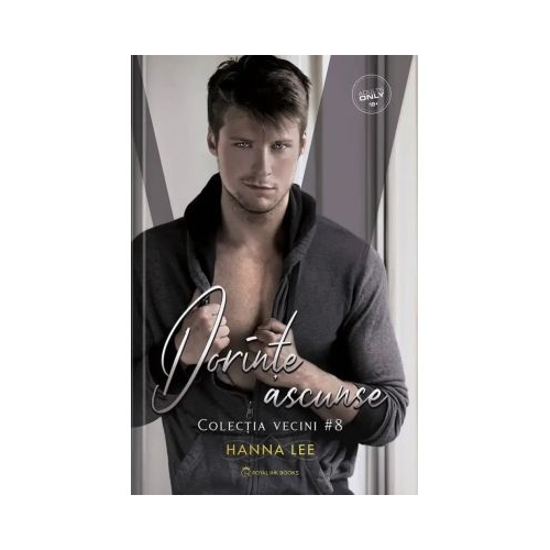 Vecini Volumul 8 Dorinte ascunse - Hanna Lee