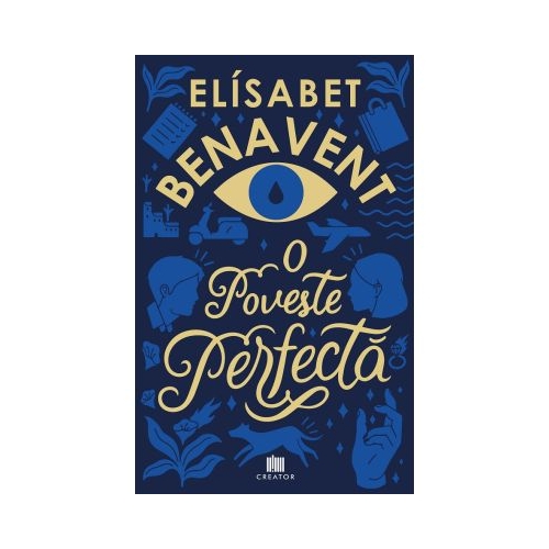 O poveste perfecta - Elisabet Benavent