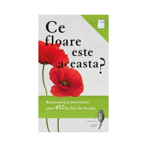 Ce floare este aceasta - Margot Spohn Roland Spohn