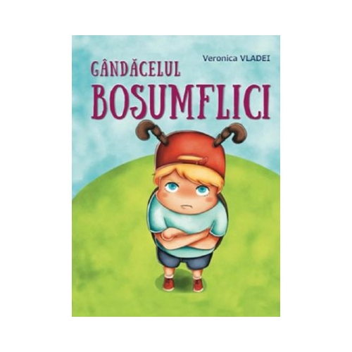 Gandacelul Bosumflici - Veronica Vladei