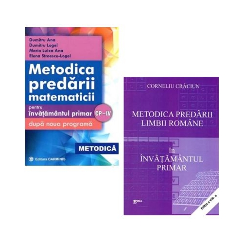 Pachet Metodica predarii matematicii si limbii romane pentru invatamantul primar - Dumitru Logel Corneliu Craciun