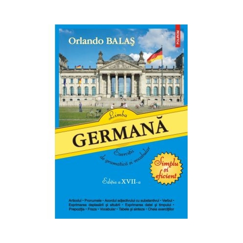 Limba germana. Exercitii de gramatica si vocabular editia a 17-a revazuta - Orlando Balas