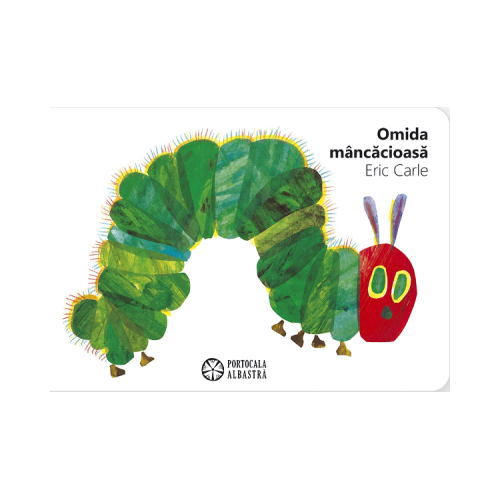 Omida mancacioasa - Eric Carle