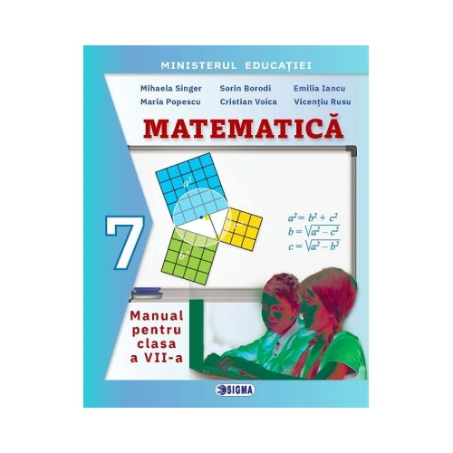 Manual de MATEMATICA pentru clasa a 7-a - Mihaela Singer