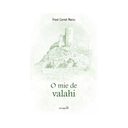 O mie de valahi - Cornel Marcu