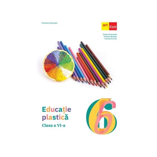 Educatie plastica. Manual clasa a 6-a - Sanda Amarandei
