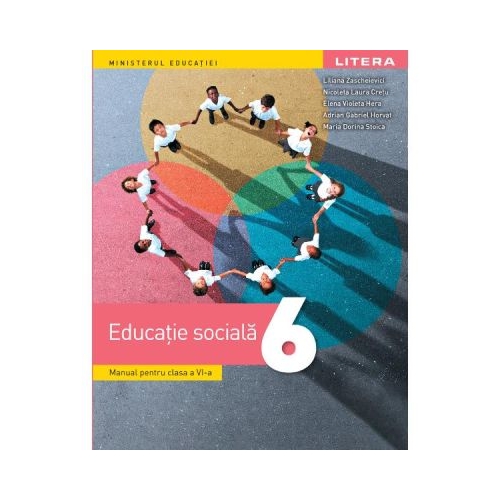 Manual educatie sociala clasa a 6-a - Liliana Zascheievici