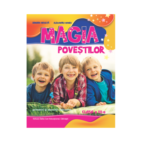 Magia povestilor clasa 3 - Zenobia Niculita