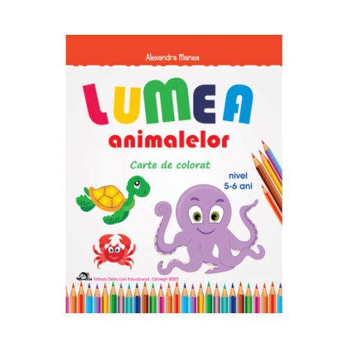 Lumea animalelor. Carte de colorat 5-6 ani