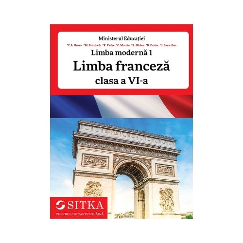 Limba moderna 1 Franceza clasa a 6-a manual - C. A. Grosu