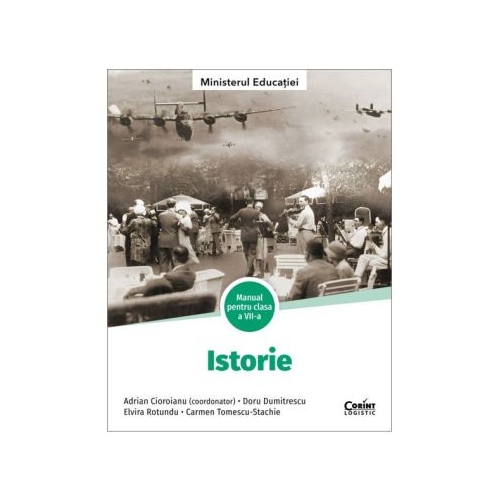 Istorie. Manual pentru clasa a 7-a - Adrian Cioroianu coord.