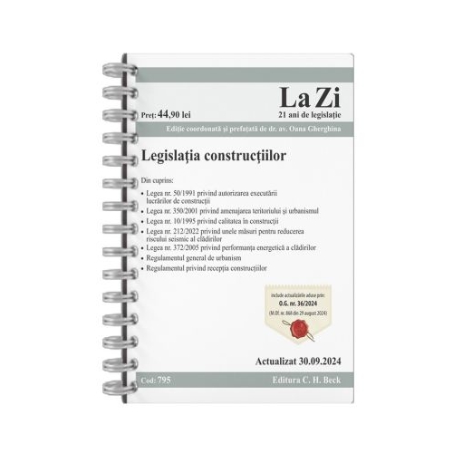 Legislatia constructiilor. Actualizat la 30. 09. 2024 - Oana Ruxandra Gherghina