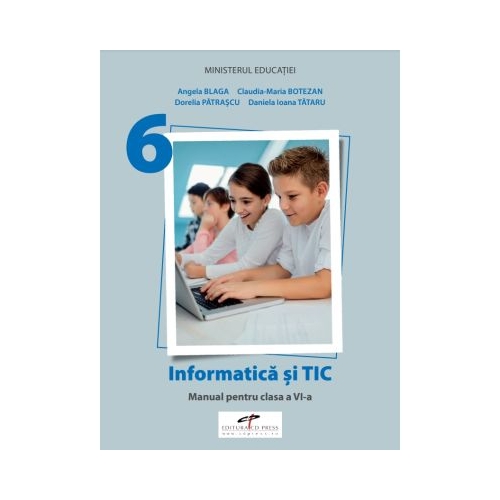 Informatica si TIC. Manual clasa a 6-a - Angela Blaga