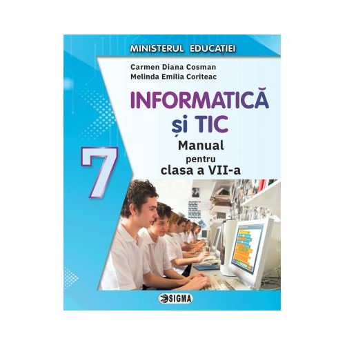 Manual de INFORMATICA si TIC pentru clasa a 7-a - Carmen Diana Cosman