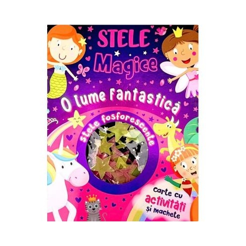 O lume fantastica. Stele magice
