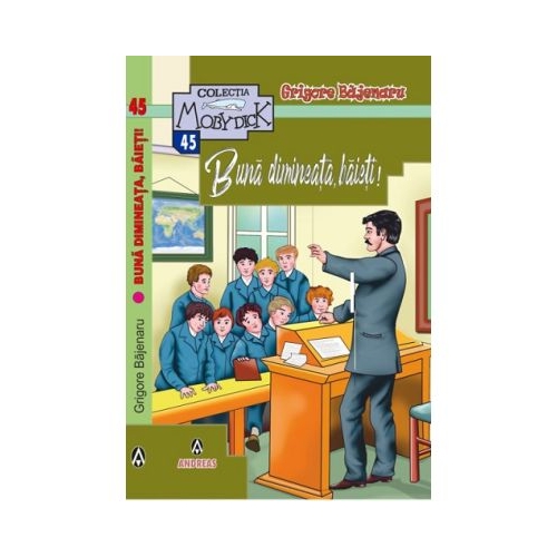 Buna dimineata baieti - Grigore Bajenaru