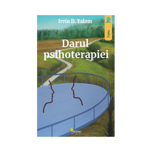 Darul psihoterapiei - Irvin D. Yalom